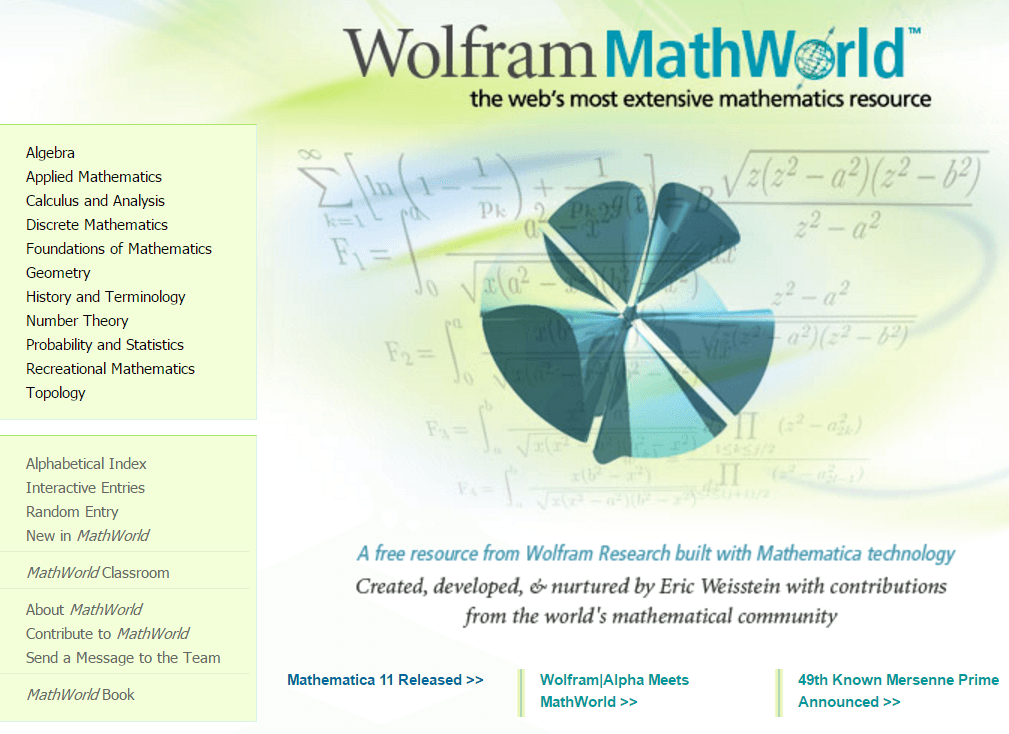 The math website for kids called Wolfram MathWorld